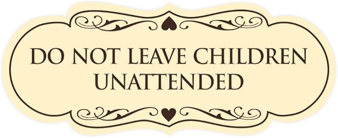Signs ByLITA Designer Do Not Leave Children Unattended Sign(Ivory/Dark Brown) - Small