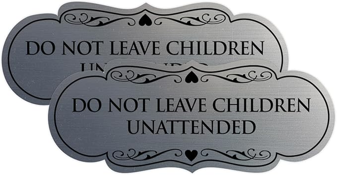 Signs ByLITA Designer Do Not Leave Children Unattended Sign(Brushed Silver) - Medium 2 Pack