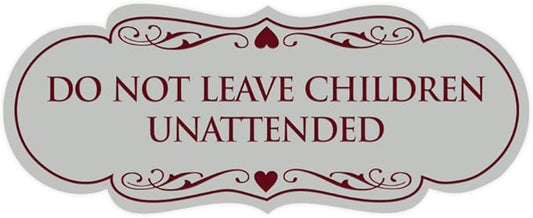 Signs ByLITA Designer Do Not Leave Children Unattended Sign(Light Grey/Burgundy) - Small