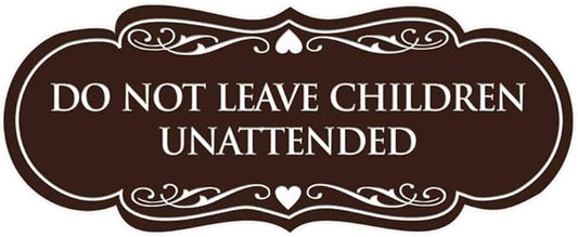 Signs ByLITA Designer Do Not Leave Children Unattended Sign(Dark Brown) - Small