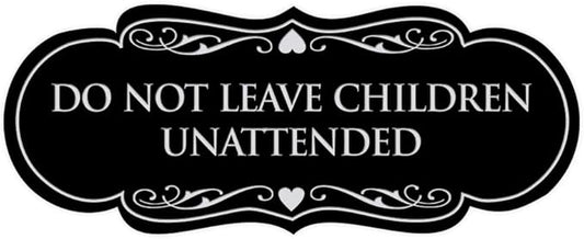 Signs ByLITA Designer Do Not Leave Children Unattended Sign(Black/Silver) - Small