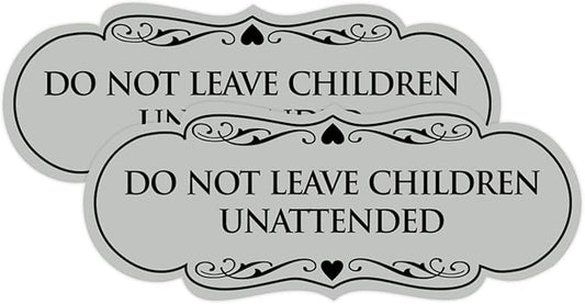 Signs ByLITA Designer Do Not Leave Children Unattended Sign(Lt Gray) - Large 2 Pack