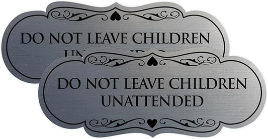 Signs ByLITA Designer Do Not Leave Children Unattended Sign(Brushed Silver) - Medium 2 Pack