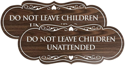 Signs ByLITA Designer Do Not Leave Children Unattended Sign(Walnut) - Medium 2 Pack